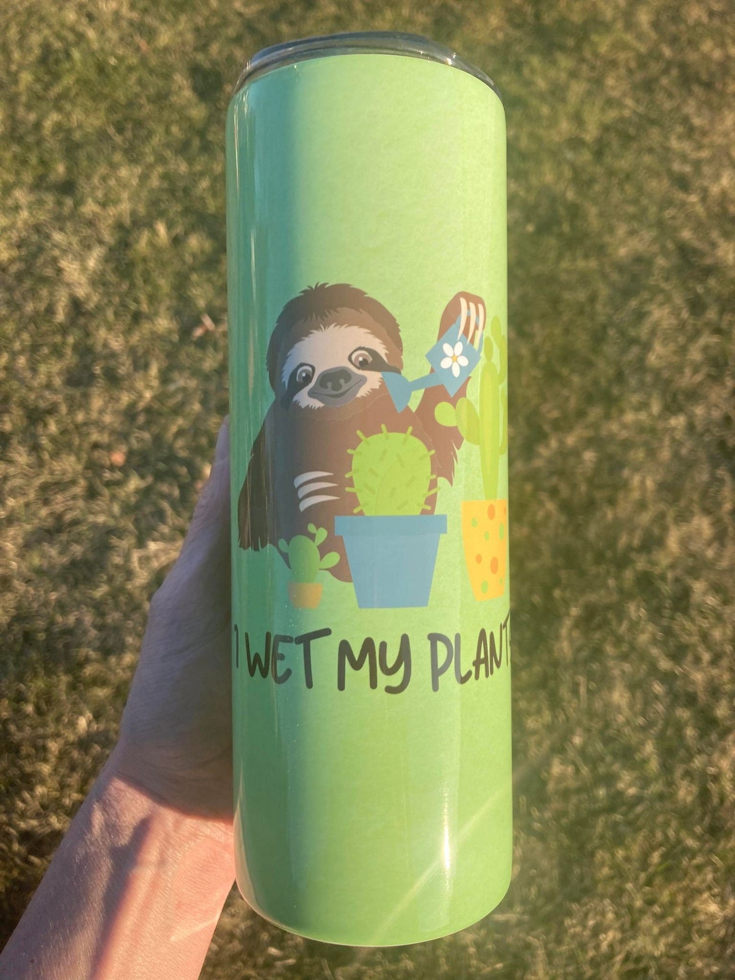 20 oz I Wet My Plants (Sloth) Tumbler