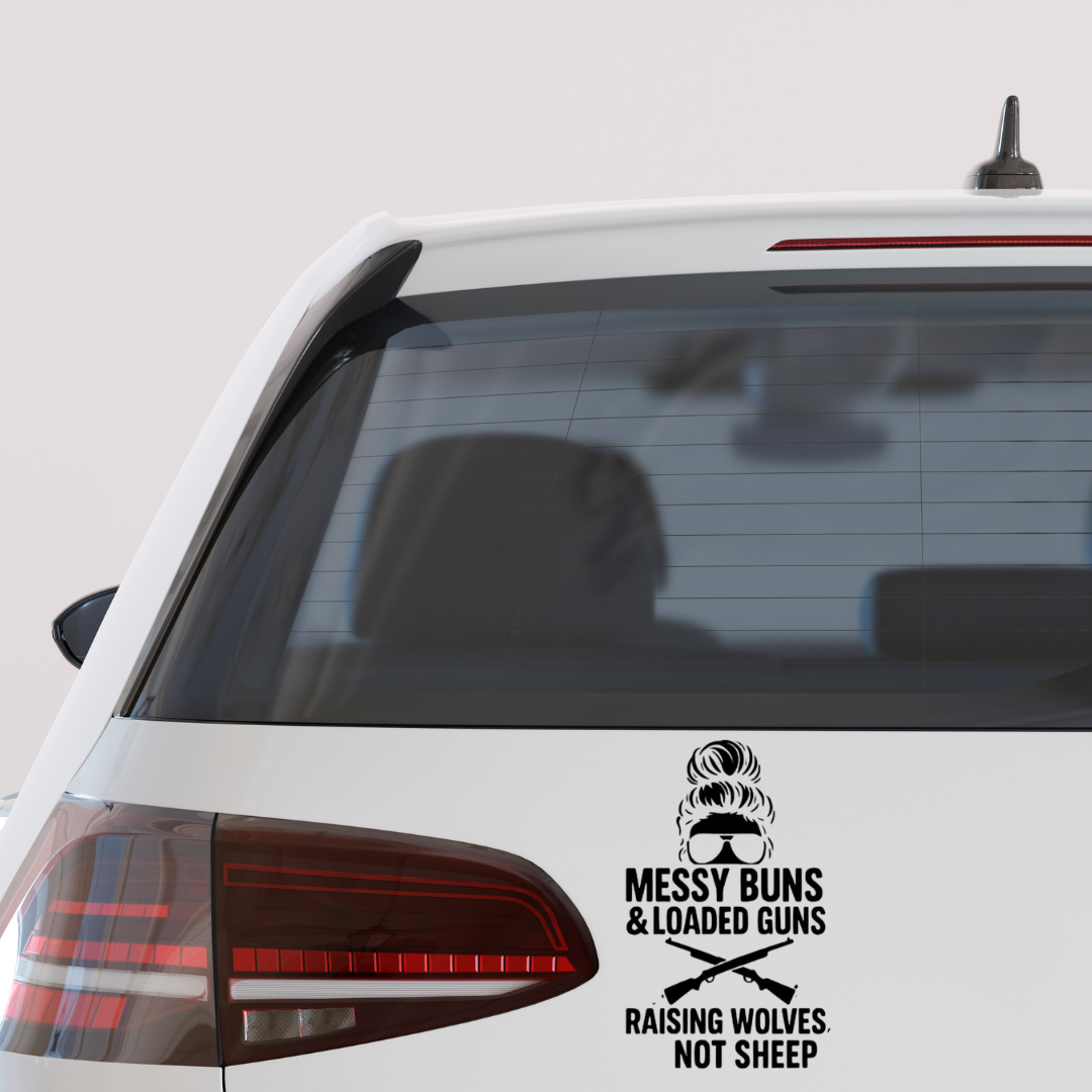 Messy Buns & Loaded Guns car decal with sunglasses mom design – Raising Wolves Not Sheep funny vinyl sticker for SUV, truck, laptop, tumbler