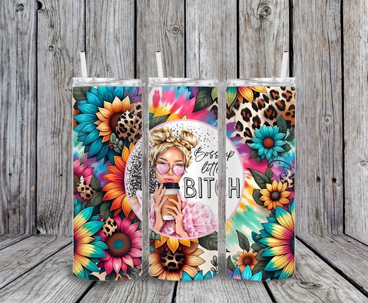 Boss Up Bitch tumbler – 20oz stainless steel skinny cup with colorful sunflowers, leopard print, tie-dye background, and sassy coffee-loving woman in heart sunglasses