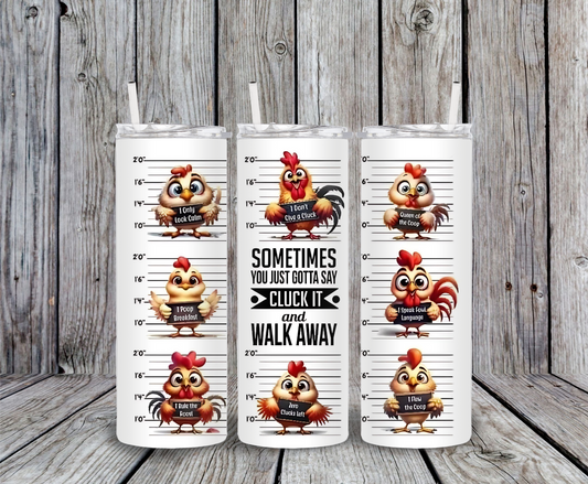 Cluck It & Walk Away chicken mugshot tumbler – 20oz stainless steel skinny cup with funny farm animal quotes, rooster and hen cartoon designs, perfect gift for chicken lovers and farmers