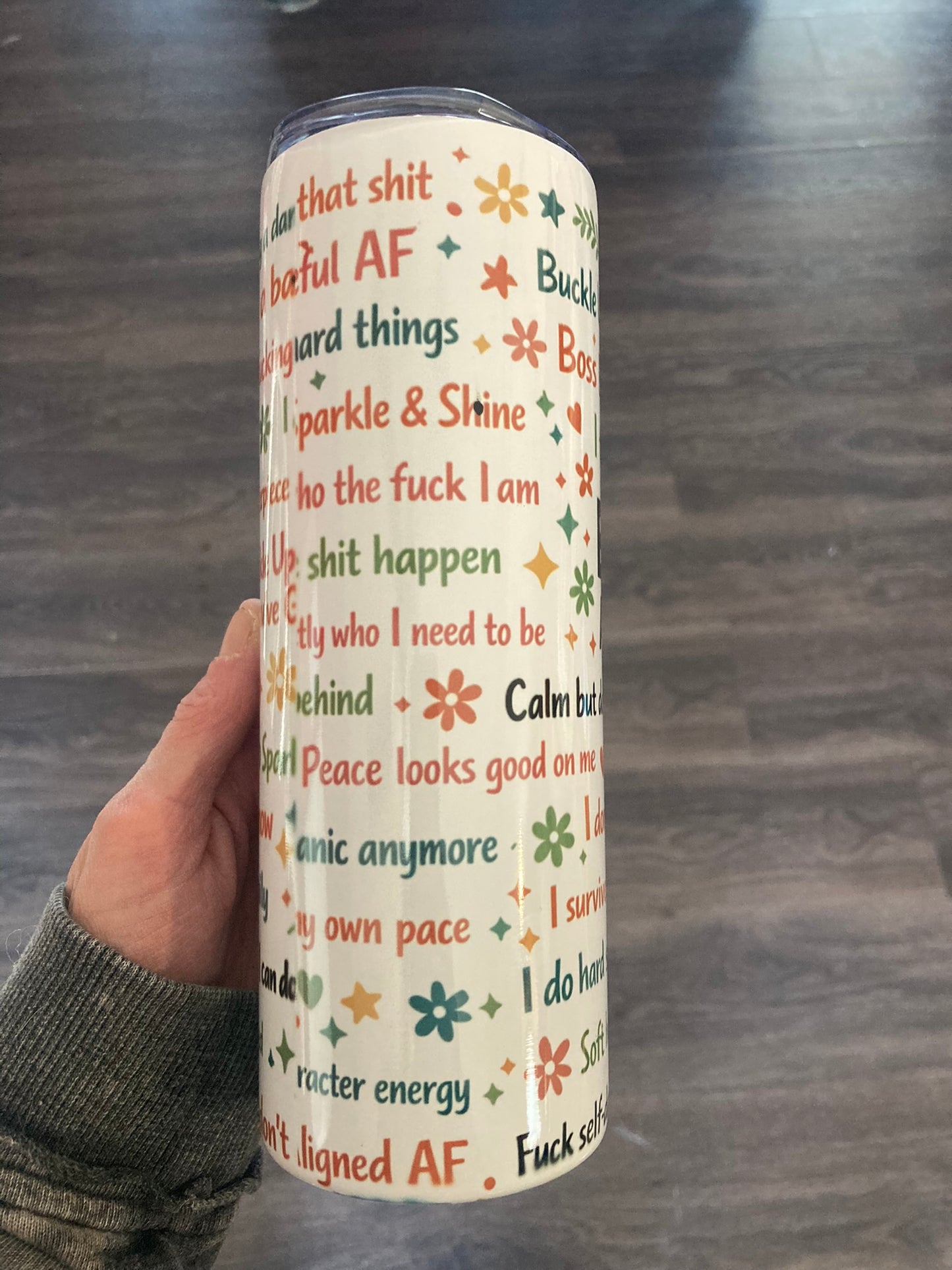 20oz insulated skinny tumbler with bold Bad Bitch Affirmations text and colorful empowering statement design