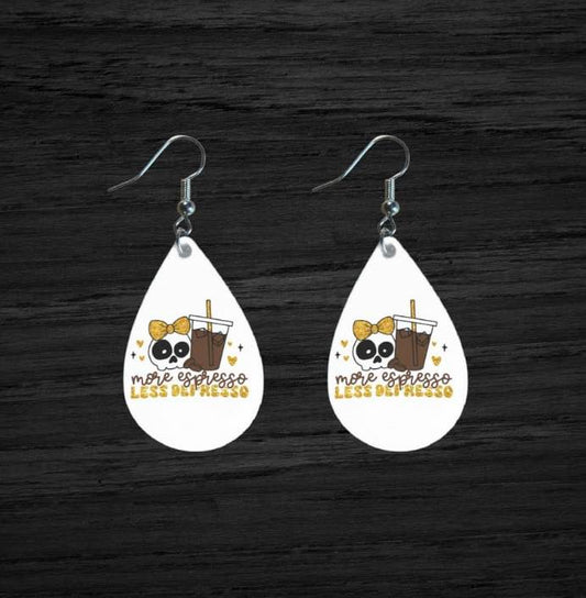 Teardrop shaped; Skull with iced coffee; More Espresso Less Depresso coffee lover earrings