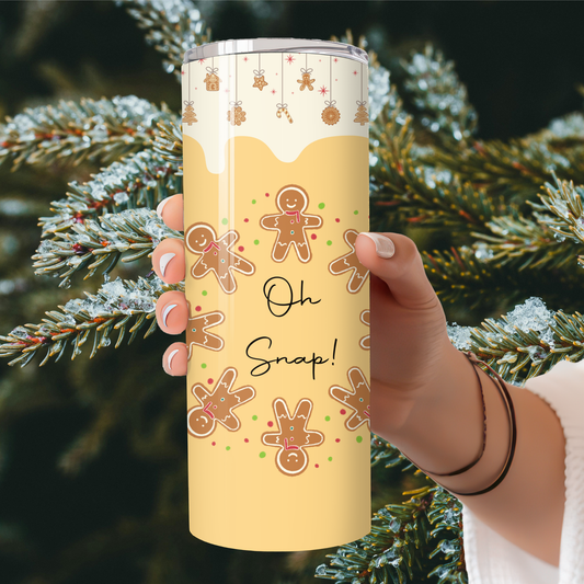 “Oh Snap!” Gingerbread Christmas Tumbler | Funny Holiday Cup