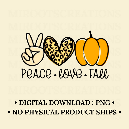 Peace hand, leopard print heart, and orange pumpkin with text “Peace Love Fall” – PNG digital download for autumn crafts and sublimation.