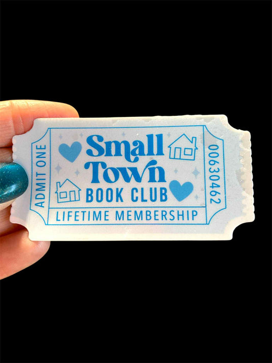 Waterproof Small Town Book Club Lifetime Membership Ticket sticker