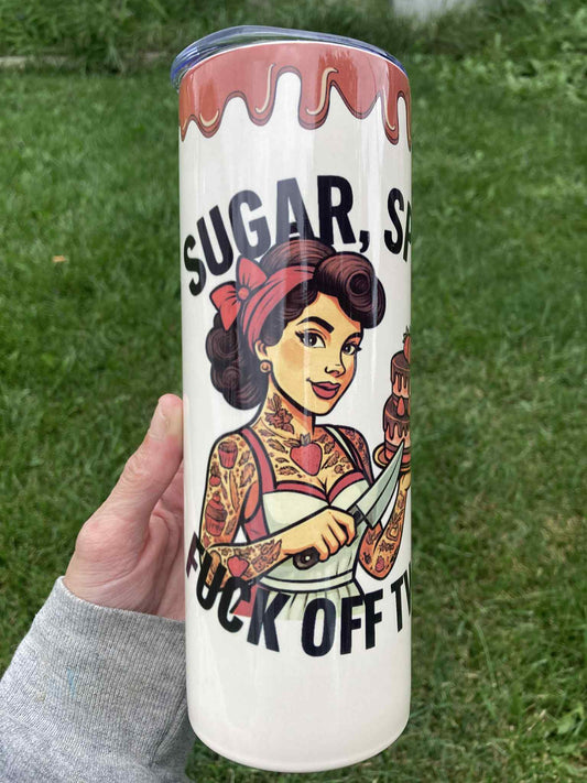 Tattooed pinup girl tumbler with “Sugar, Spice & Fuck  Off” text, 20oz insulated stainless steel cup with lid and straw.