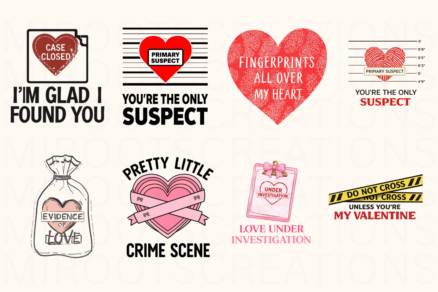 MIRootsCreations; True Crime Valentine PNG Bundle featuring 47 edgy and sarcastic Valentine designs with crime scene tape, evidence markers, dark humor phrases, podcast-inspired graphics, and hearts, 300 DPI transparent PNG files