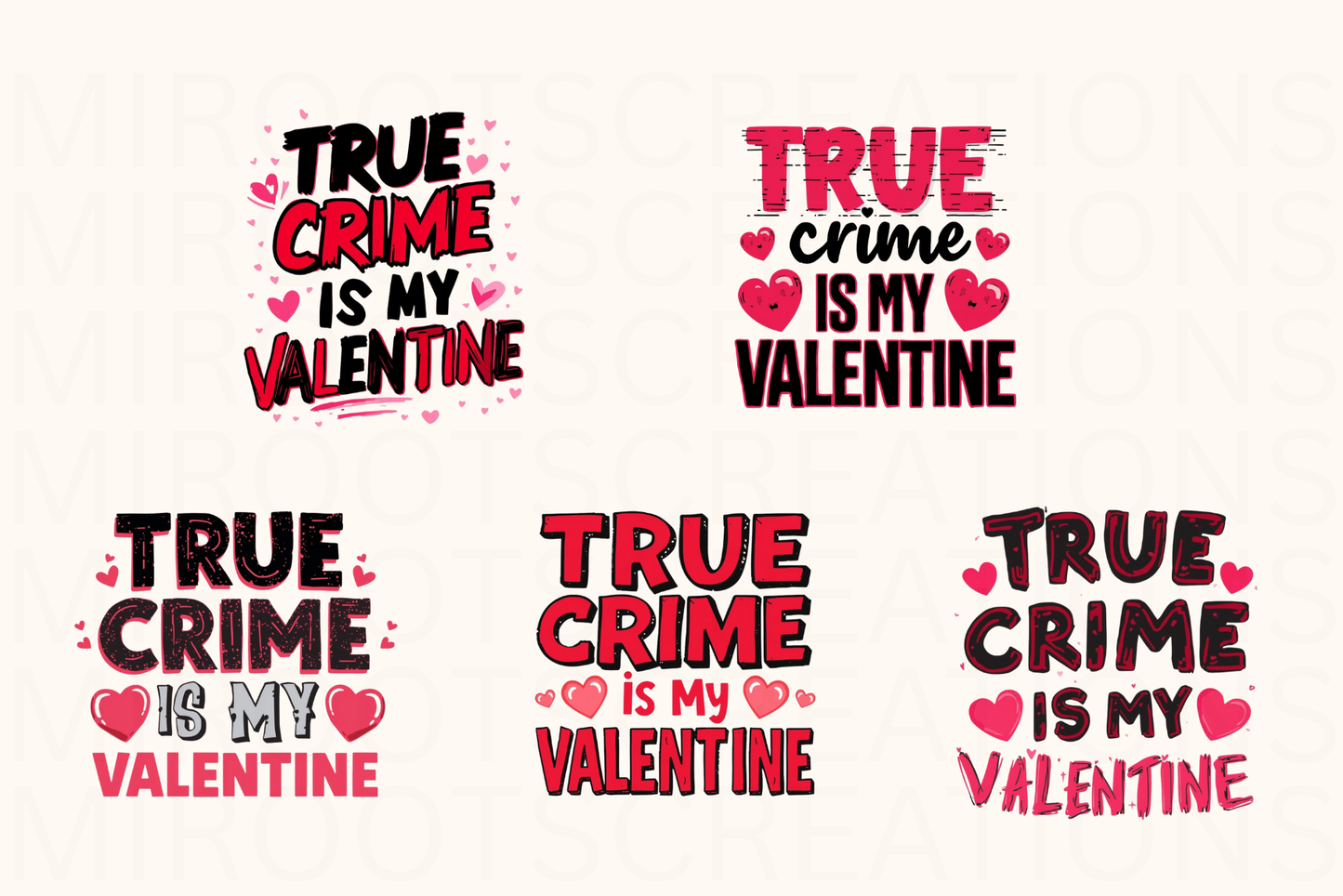True Crime Valentine PNGs MIRootsCreations