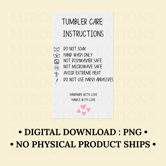 Digital Tumbler Care Card PNG file with sublimation care instructions, printable insert for handmade tumblers